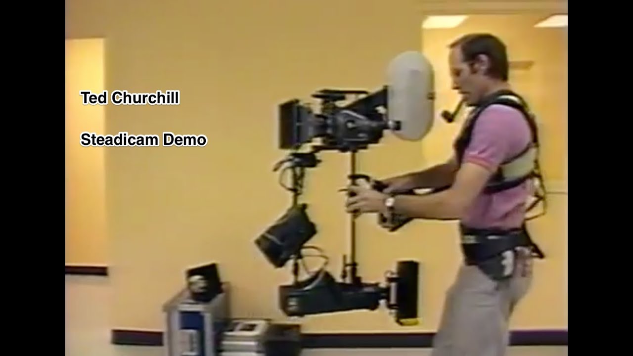 Ted Churchill Steadicam Demo