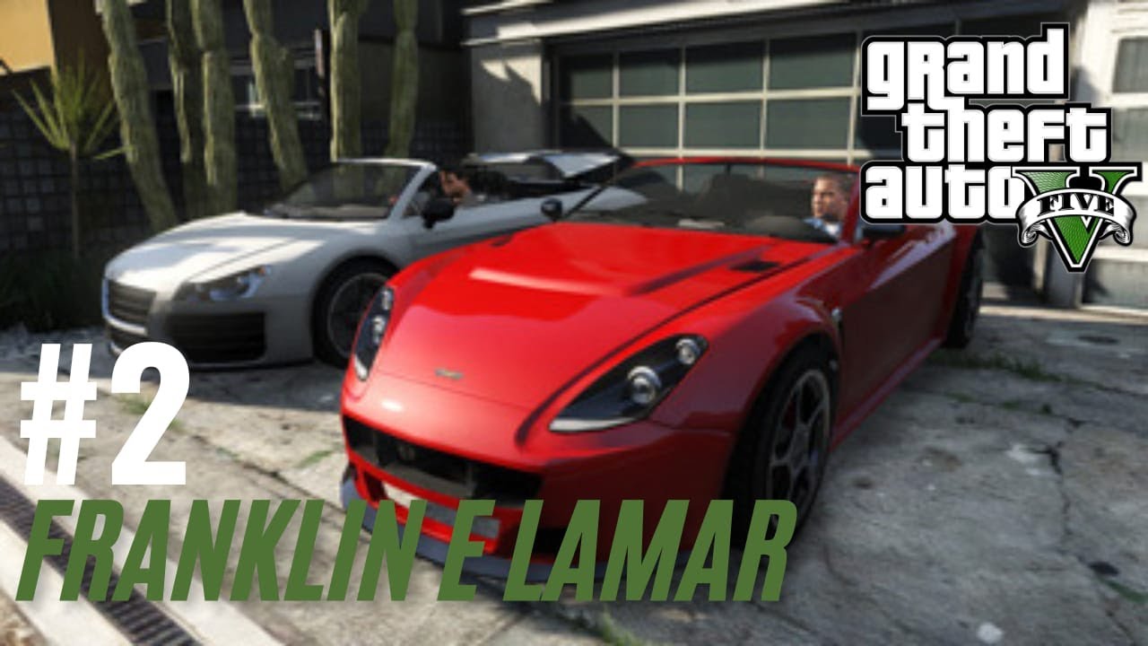 GTA V - Missão 2 - Franklin e Lamar