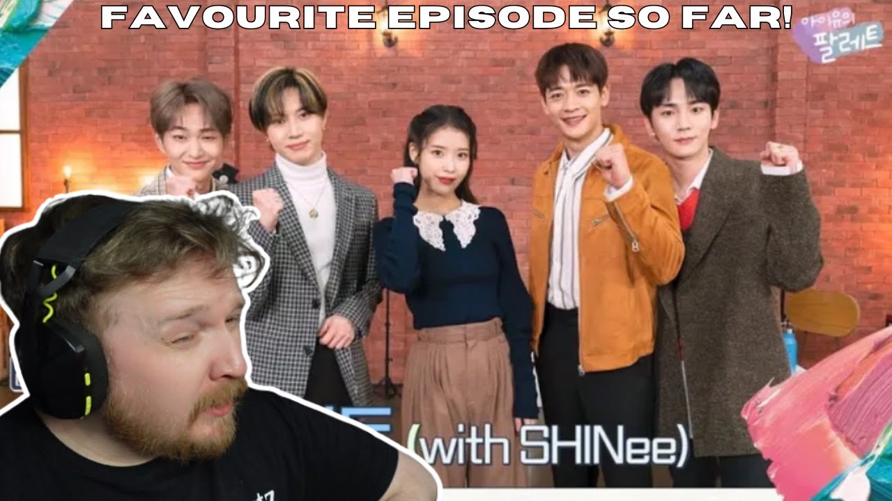 [IU's Palette] A SHINee-ing Palette (With SHINee) Ep.5 - IU REACTION #iu #shinee #iupalette