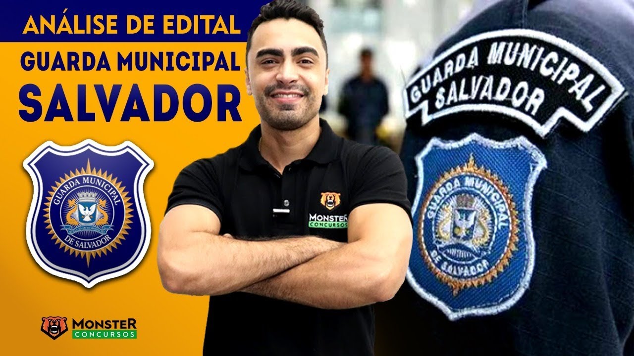 Concurso Guarda Municipal de Salvador - Análise de Edital