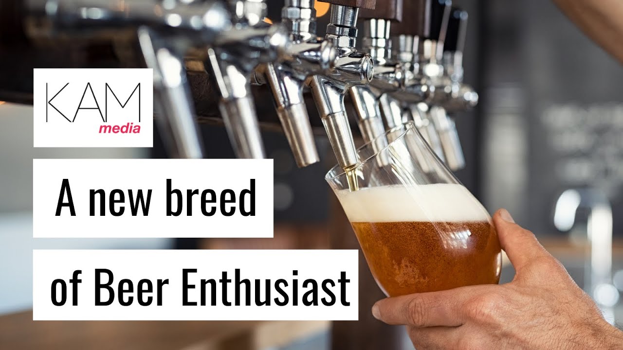 KAM Vlog | New Breed of Beer Enthusiast