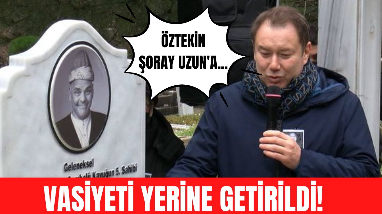 Şoray Uzun, Rasim Öztekin'in vasiyetini yerine getirdi!