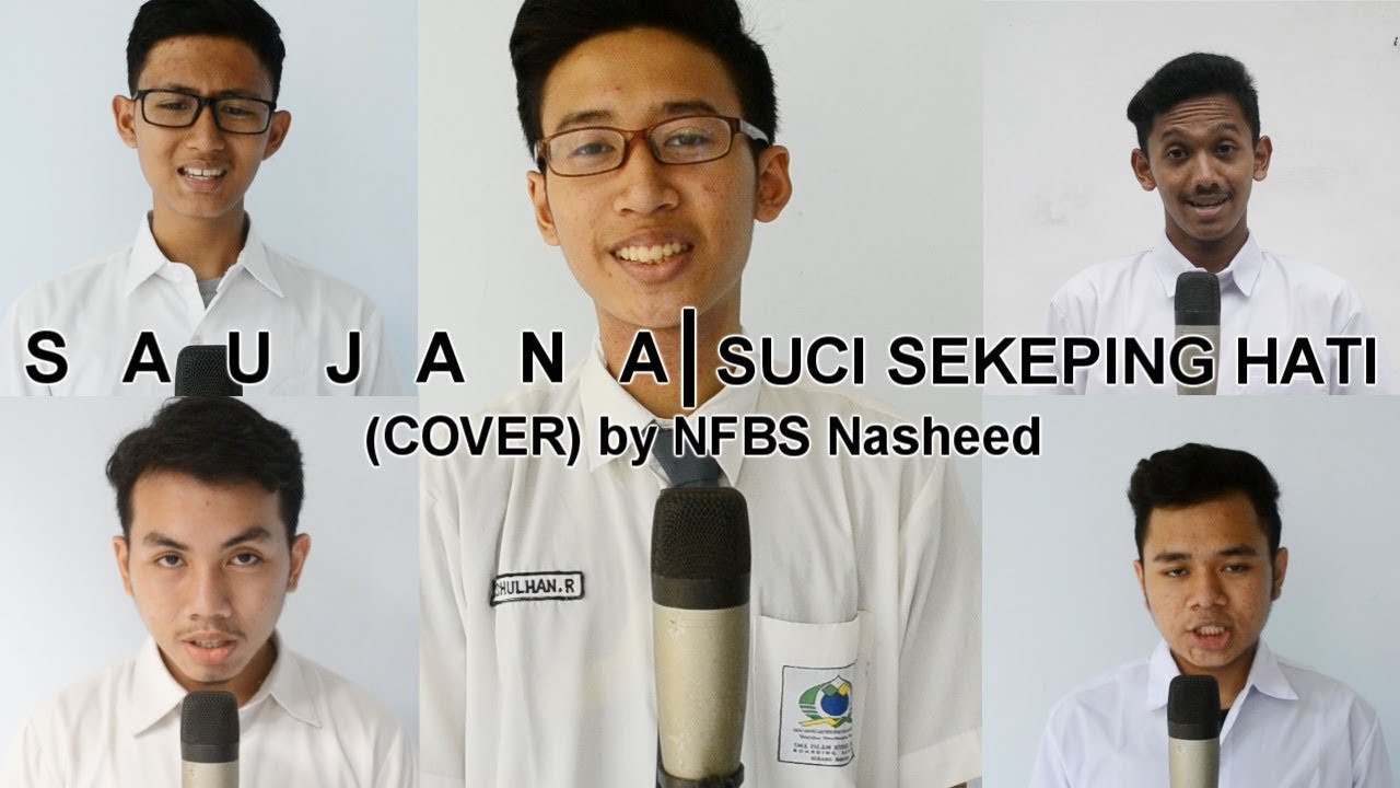 SAUJANA - Suci Sekeping Hati (Cover) by NFBS Serang - Banten Nasheed
