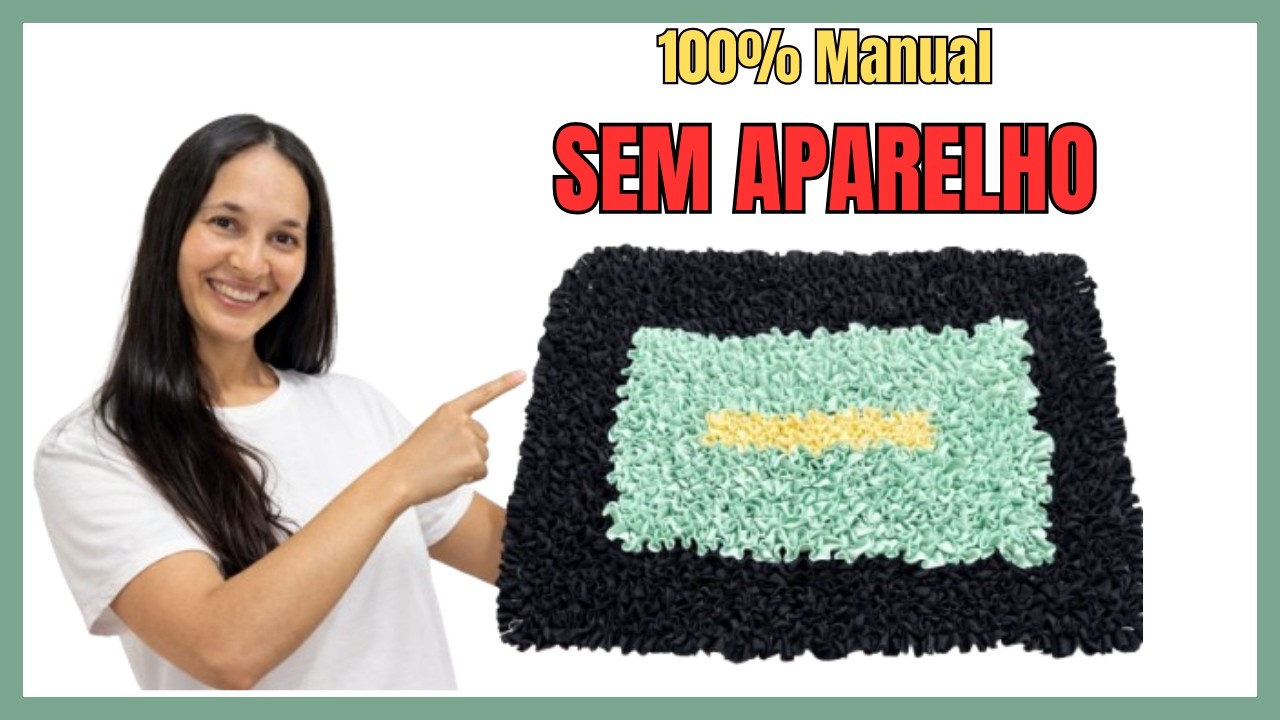 Aprenda Fazer Tapete Frufru 100% Manual na Máquina Doméstica (Sem Aparelho)