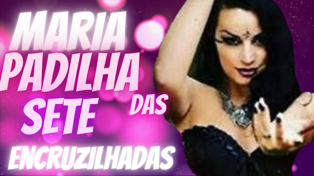 Maria Padilha das 7 Encruzilhadas