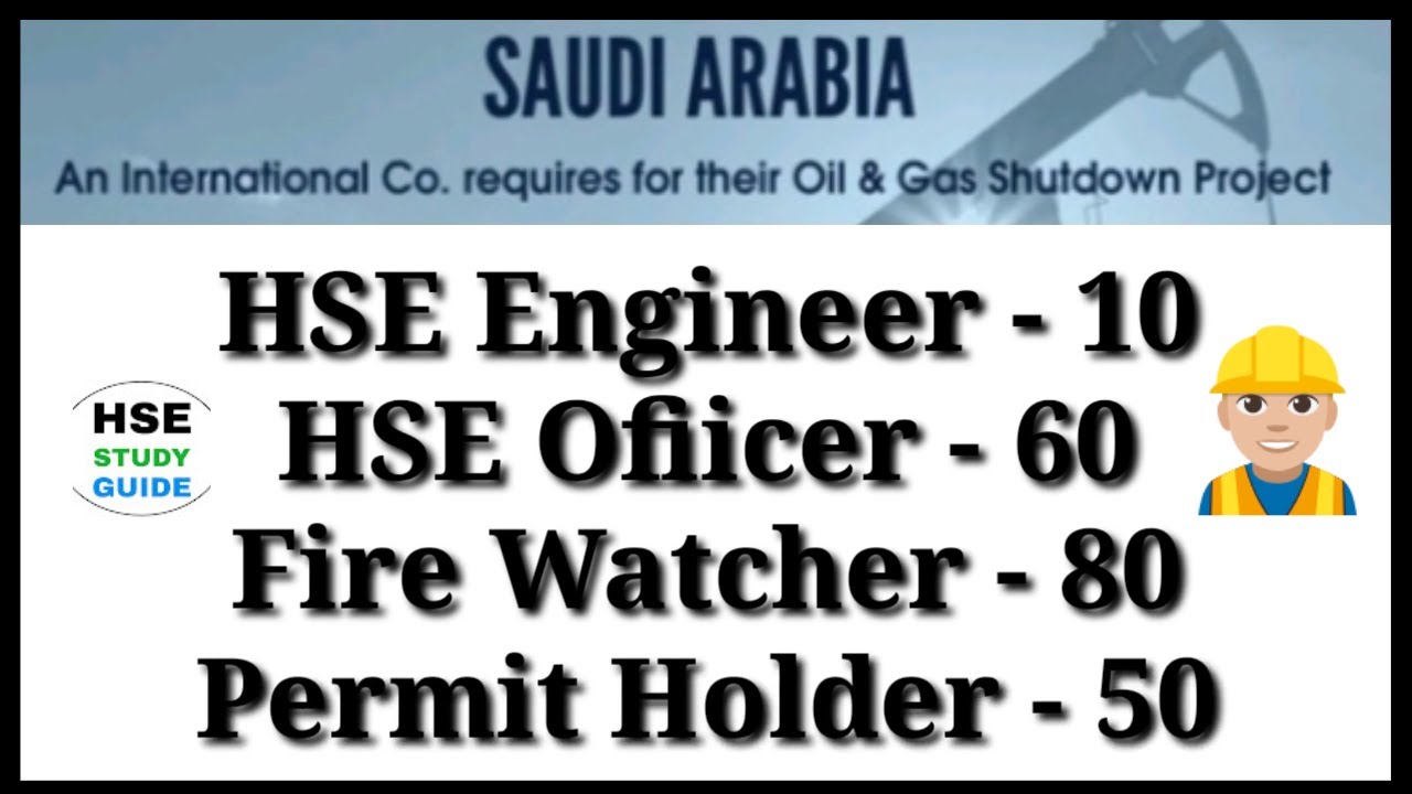 HSE Officer Jobs in Saudi Arabia | HSE Engineer Jobs in Saudi Arabia | safety Jobs | HSE STUDY GUIDE