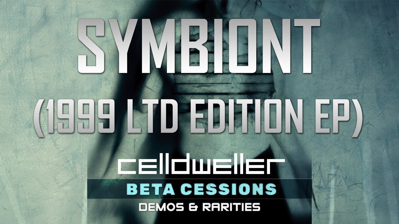Celldweller - Symbiont (1999 Ltd Edition EP)