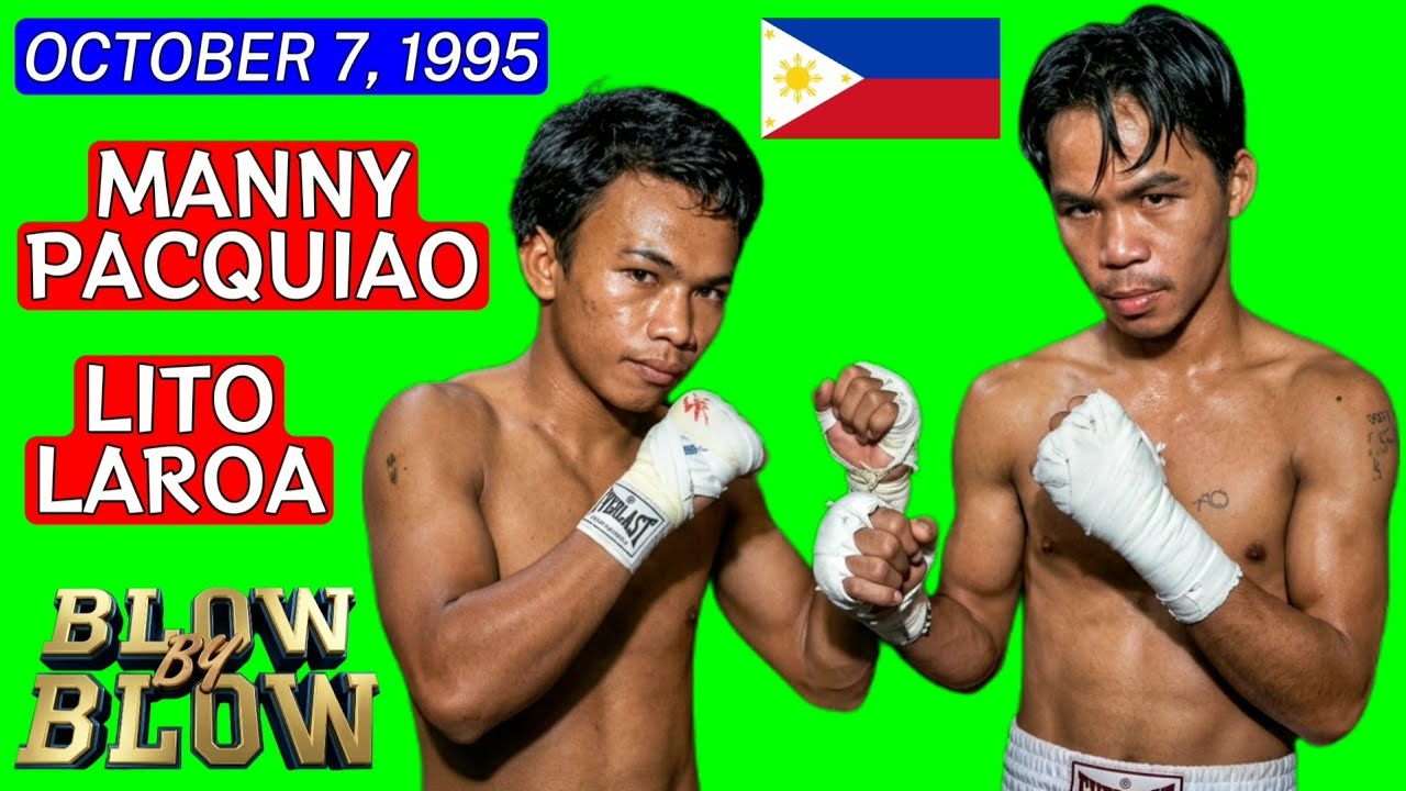 (07) | Manny Pacquiao 🇵🇭 VS 🇵🇭 Lito Laroa | October 7, 1995 | BLOW BY BLOW | Upscaled 720P 60FPS