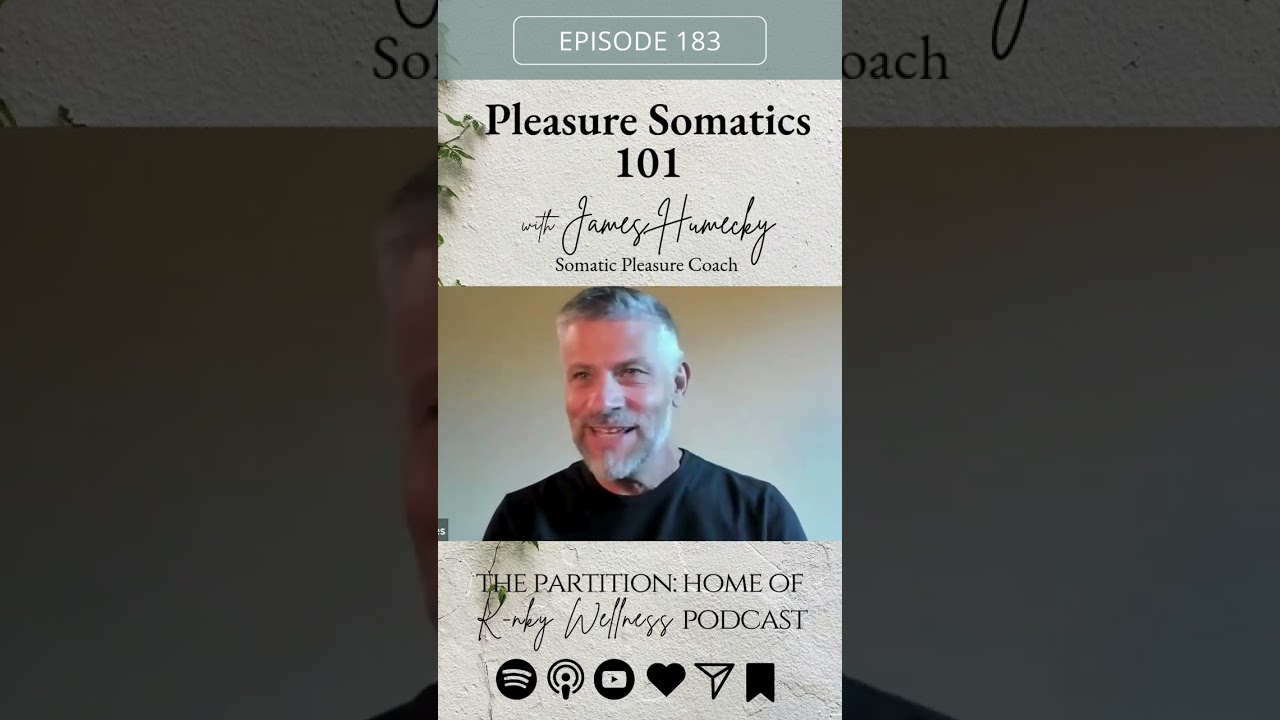 💥Clip of Ep. 183 Pleasure Somatics 101 + James Humecky💥⁠