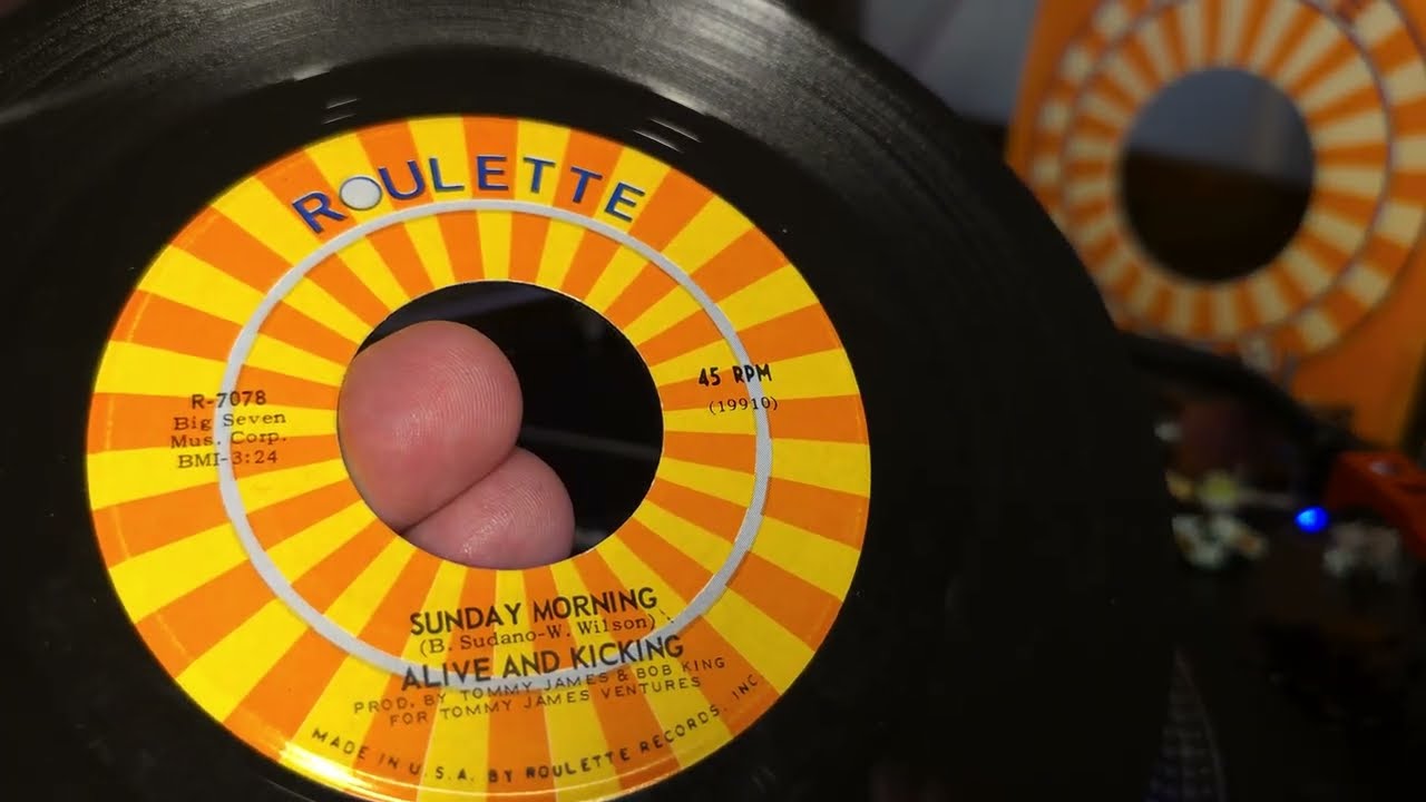 Sunday Morning ~ Alive and Kicking ~ 1970 Roulette 7
