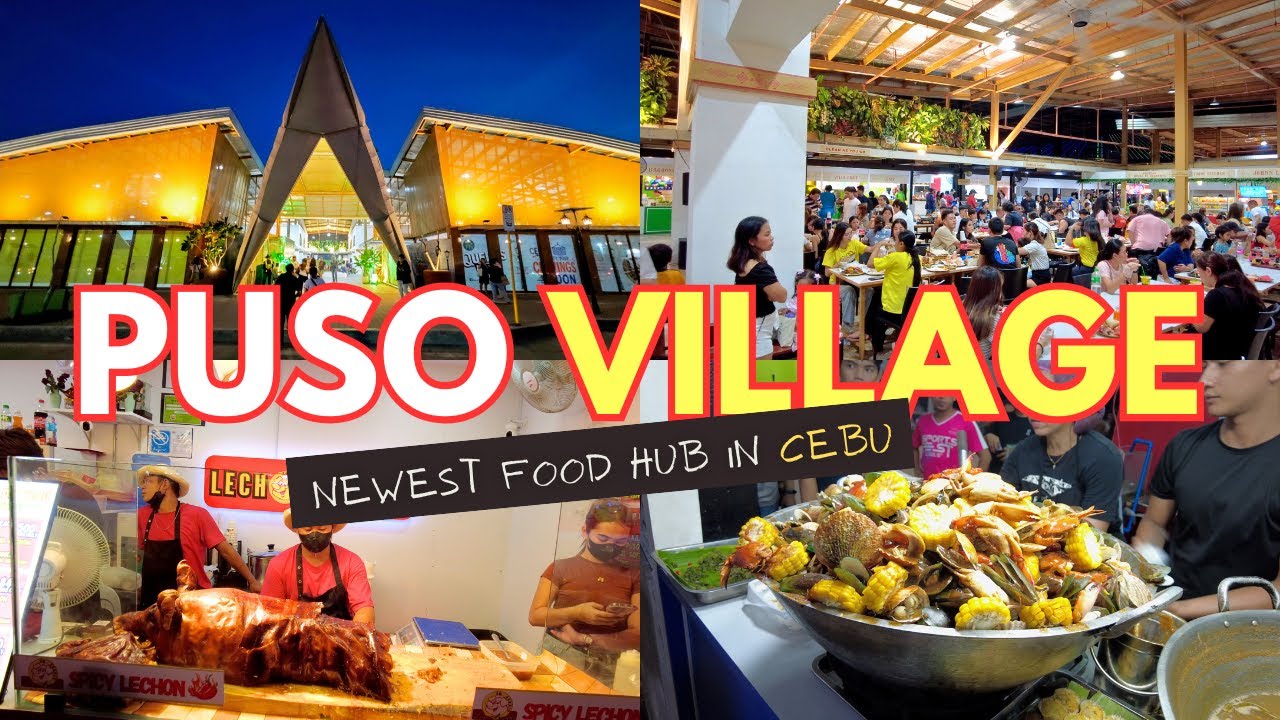 #CEBU | Newly Opened Food Hub in Cebu City | PUSO Village - Walk Tour