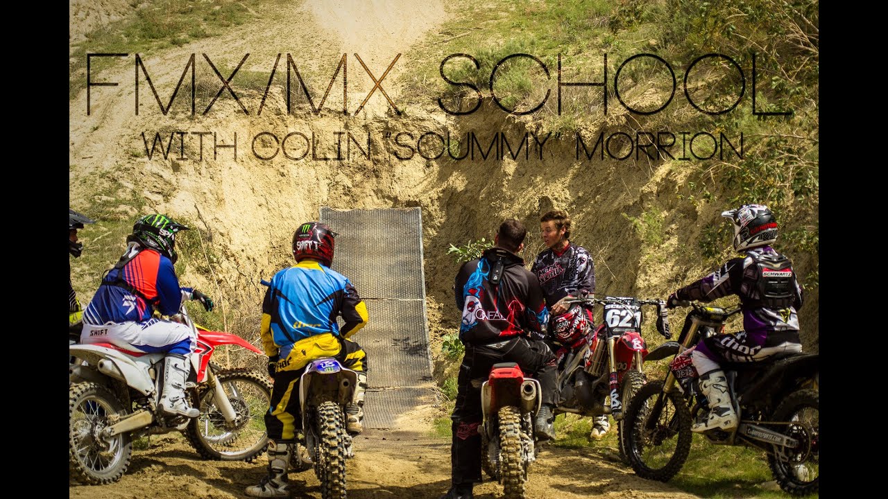 FMX/MX School with Colin 