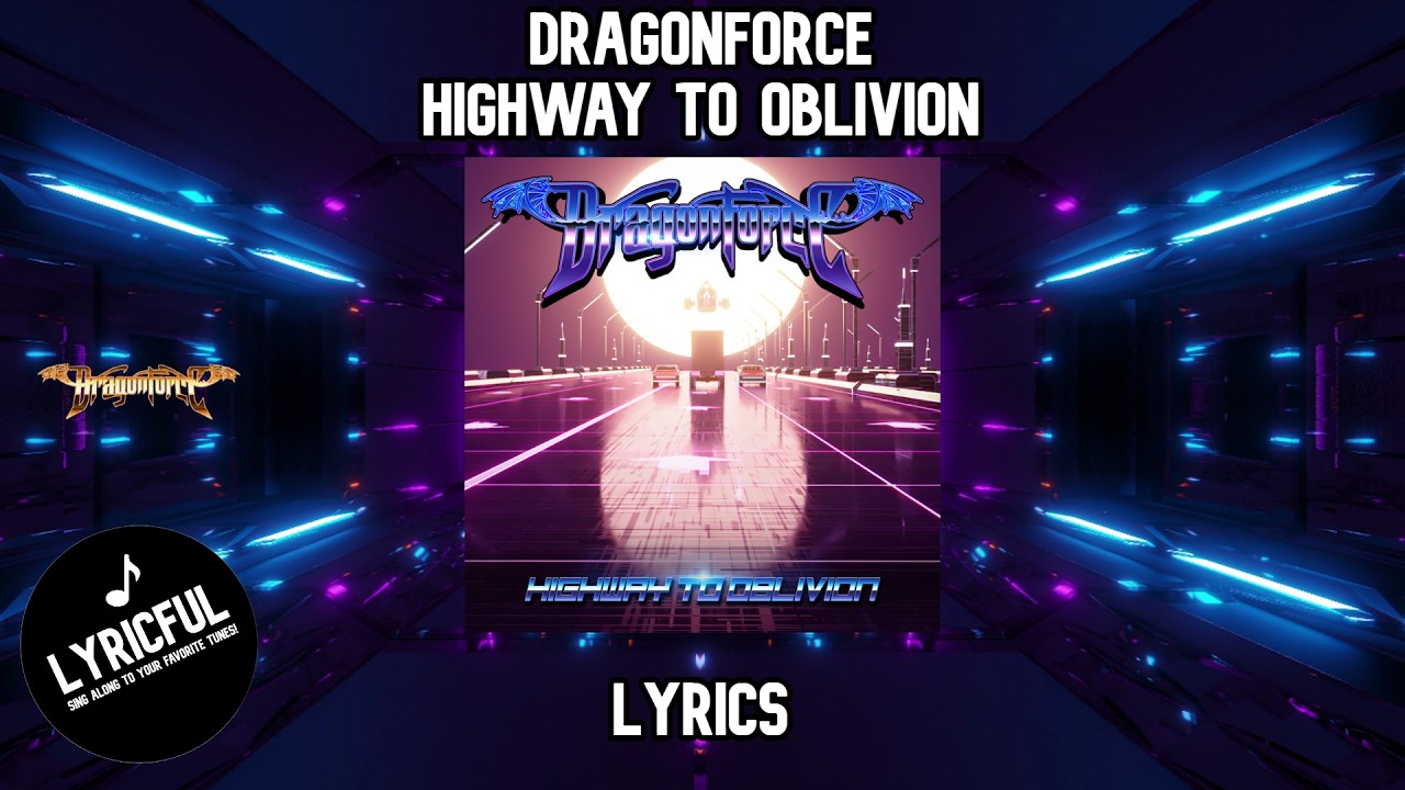 DragonForce - Highway to Oblivion | Lyrics