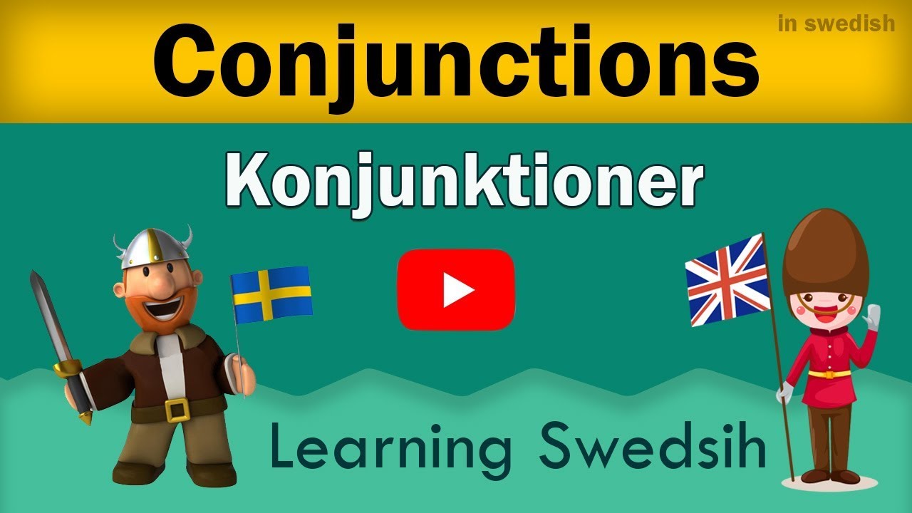 Learning Swedish (Conjunctions) 