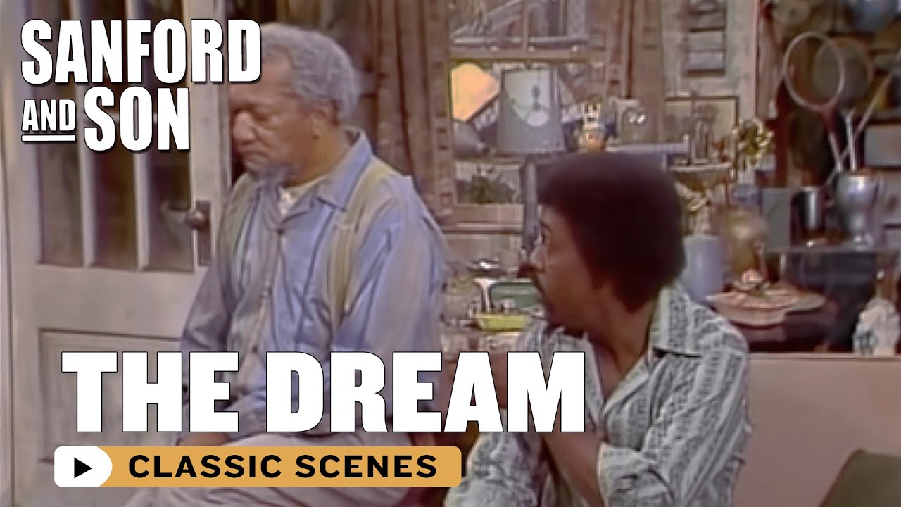 Fred's Crazy Dream! | Sanford and Son