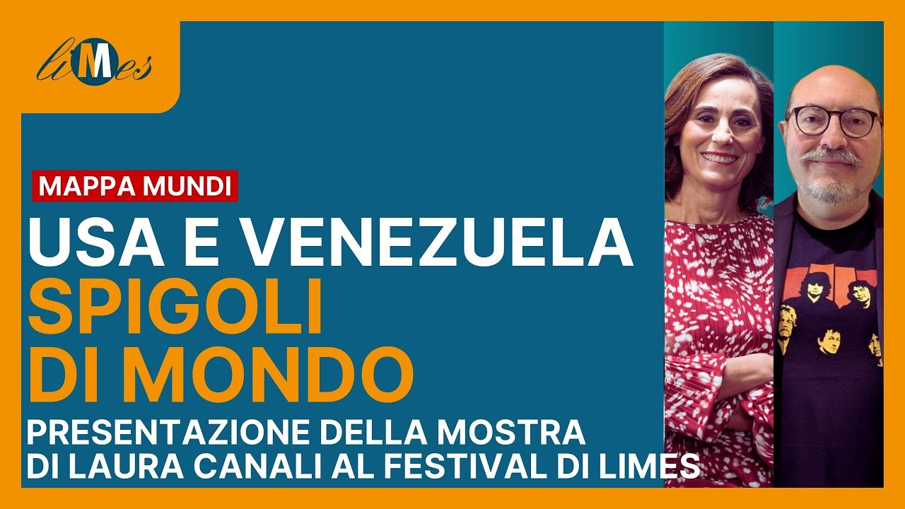 Usa e Venezuela. Spigoli di Mondo. Presentazione della mostra di Laura Canali al Festival di Limes