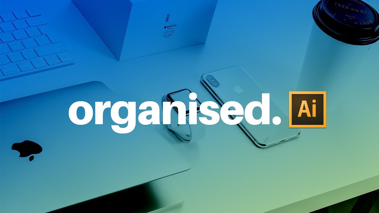 6 Tricks To Be MORE ORGANISED In Illustrator