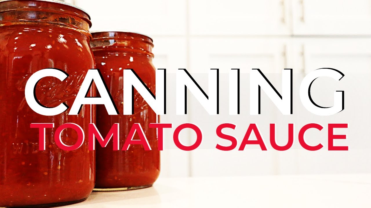Canning Tomato Sauce - EASY PROCESS
