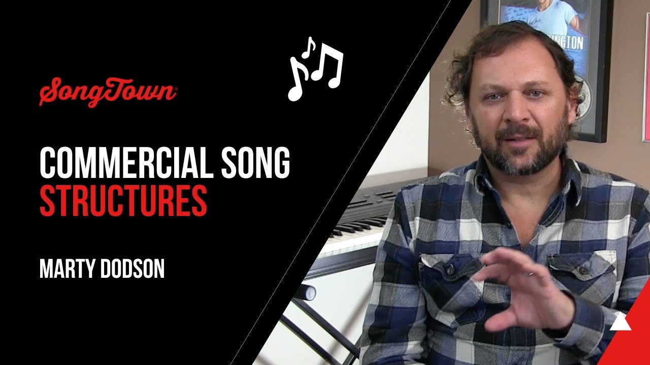 Commercial Song Structures - Marty Dodson