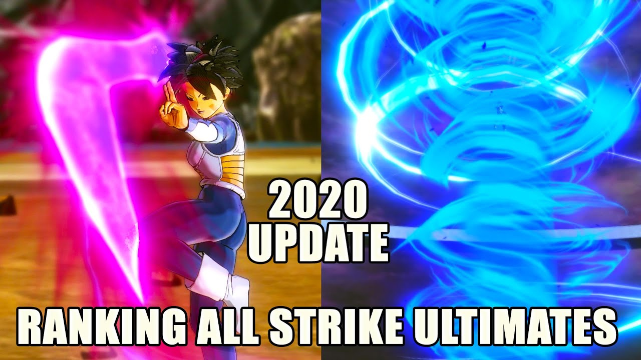 RANKING ALL STRIKE ULTIMATES BY DAMAGE FROM WEAKEST TO STRONGEST XENOVERSE 2 | 2020 UPDATED