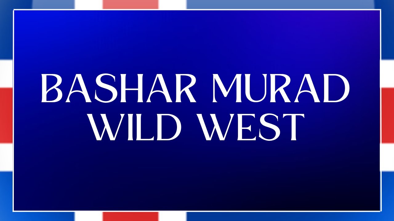 LYRICS / TEXTA | BASHAR MURAD - WILD WEST | SONGVAKEPPNIN 2024