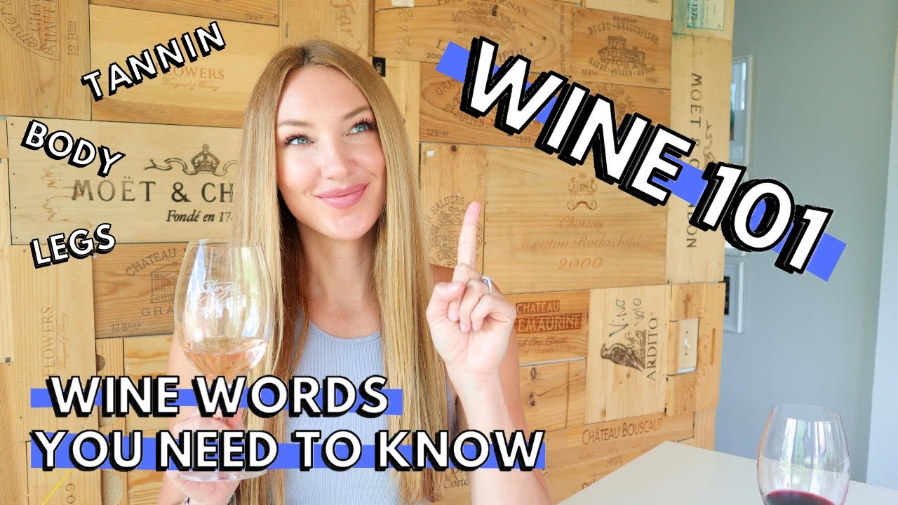 WINE 101 // 15 WINE WORDS you NEED to know!