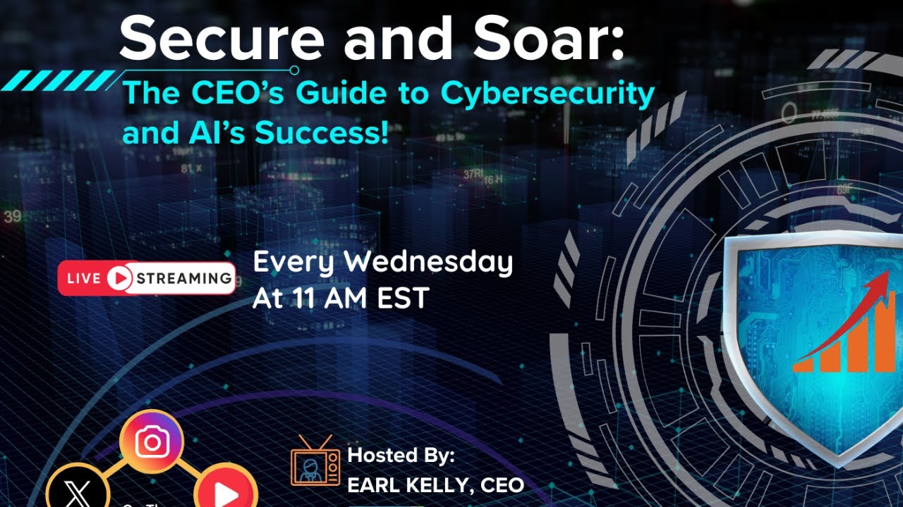 Secure & Soar: The CEOs Guide to Cybersecurity & AI Success