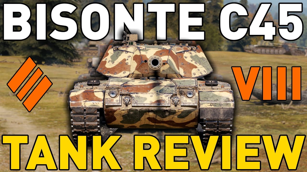 Bisonte C45 - Tank Review - World of Tanks