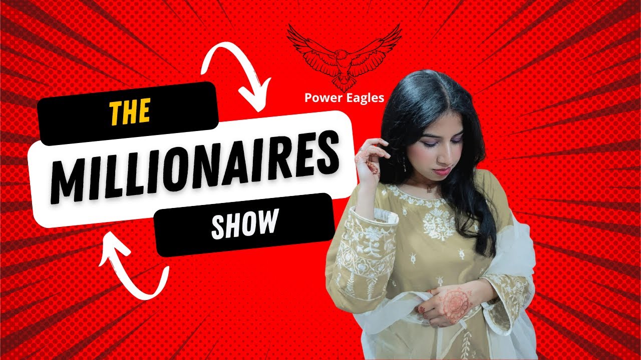 The Millionaires Show - Asma Zia - Power Eagles