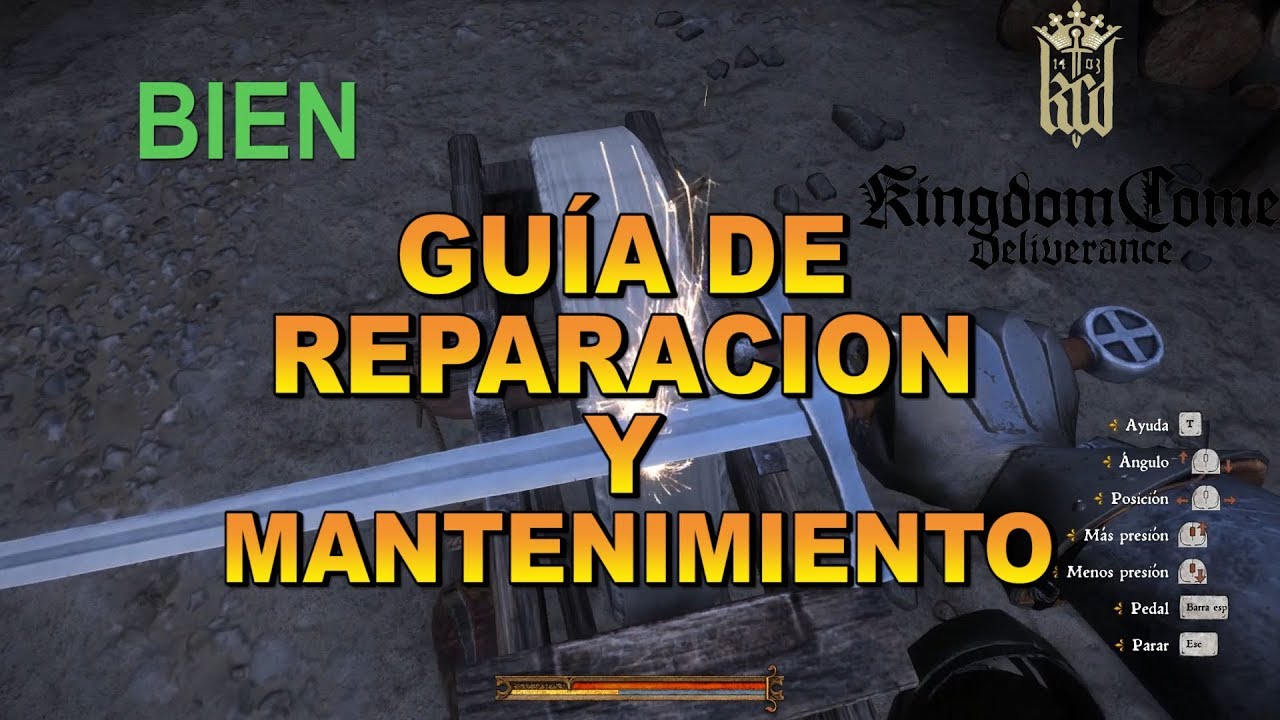 GU&Iacute;A DE REPARACIONES Y MANTENIMIENTO | KINGDOM COME: DELIVERANCE