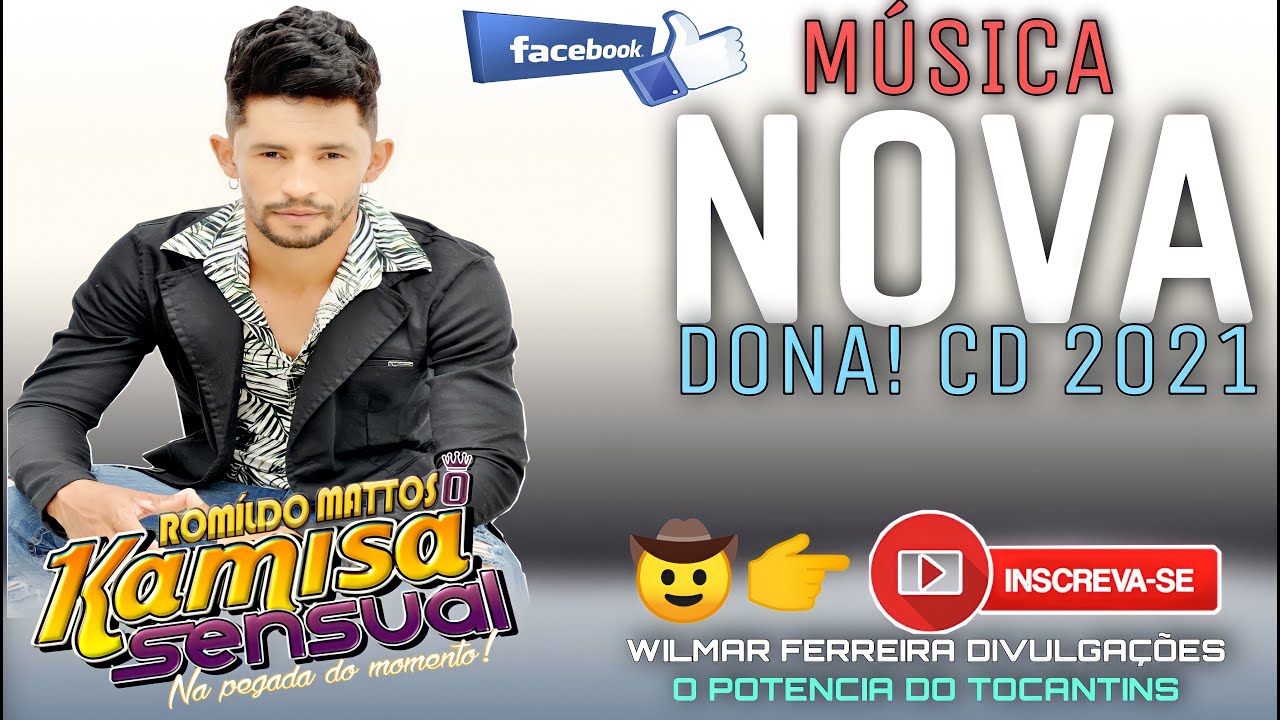 ROMILDO MATOS KAMISA SENSUAL NA PEGADA DO MOMENTO ! M&Uacute;SICA NOVA ( DONA) 2021