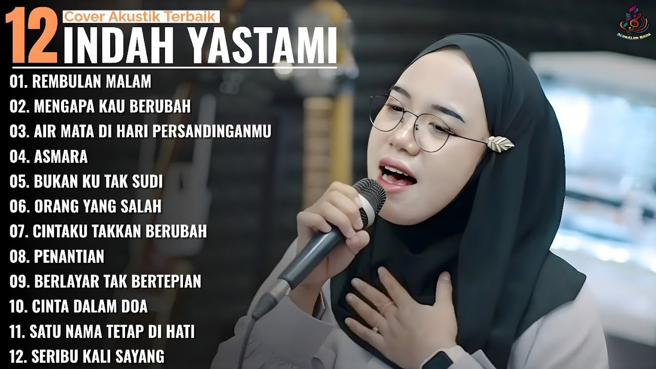 REMBULAN MALAM - MENGAPA KAU BERUBAH  | Indah Yastami Full Album | Cover Akustik Terbaik 2026