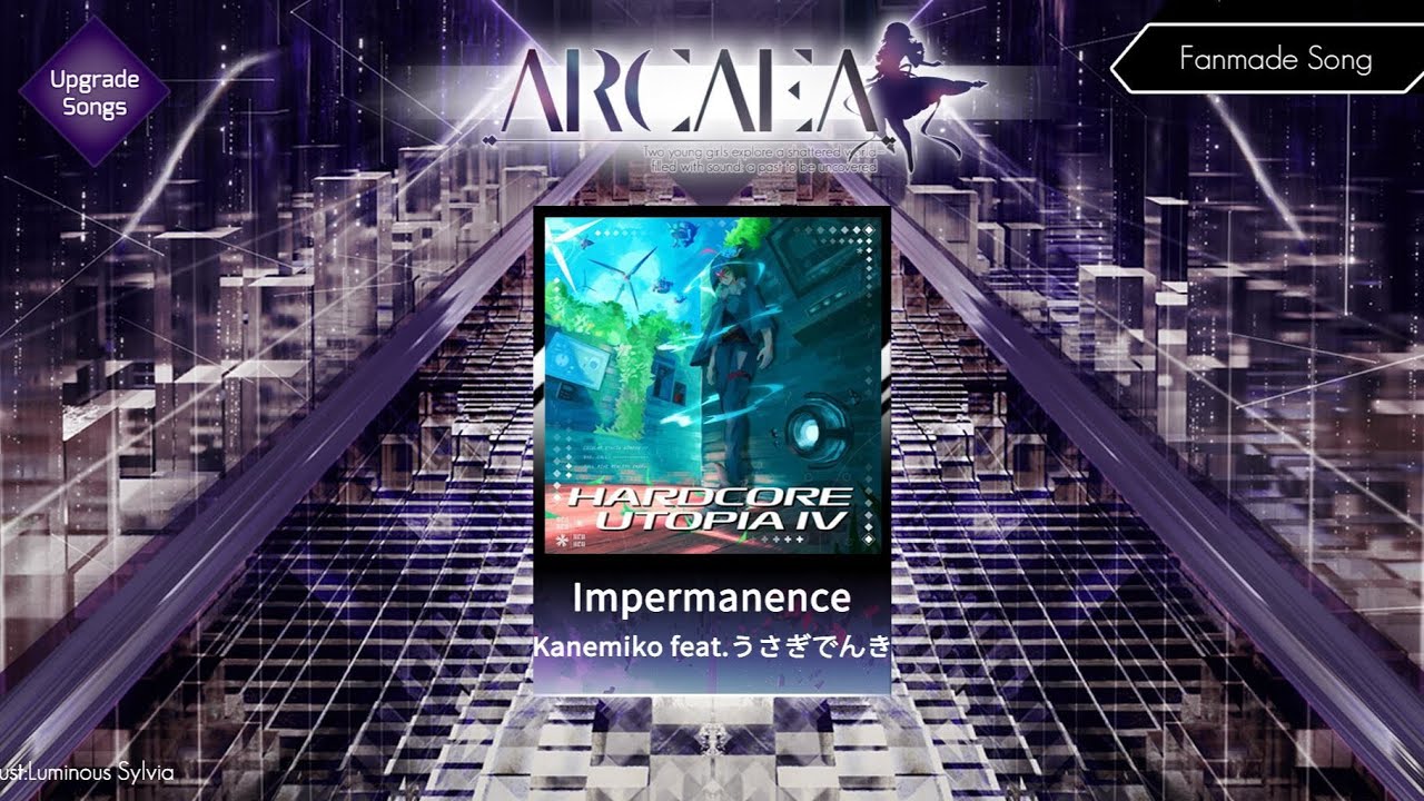▶Vanialltyvain◀ 【Arcaea Fanmade】Impermanence PM