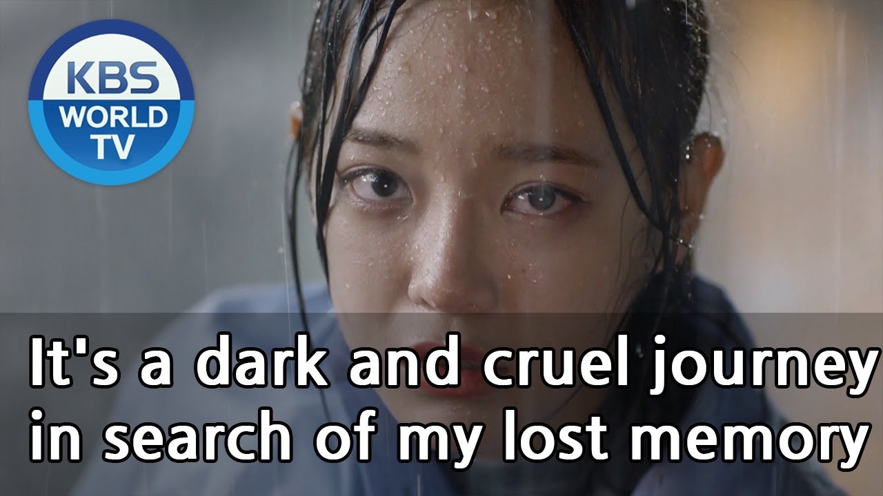 It's a dark, vague, and cruel journey in search of my lost memory [I Wanna Hear Your Song / ENG]