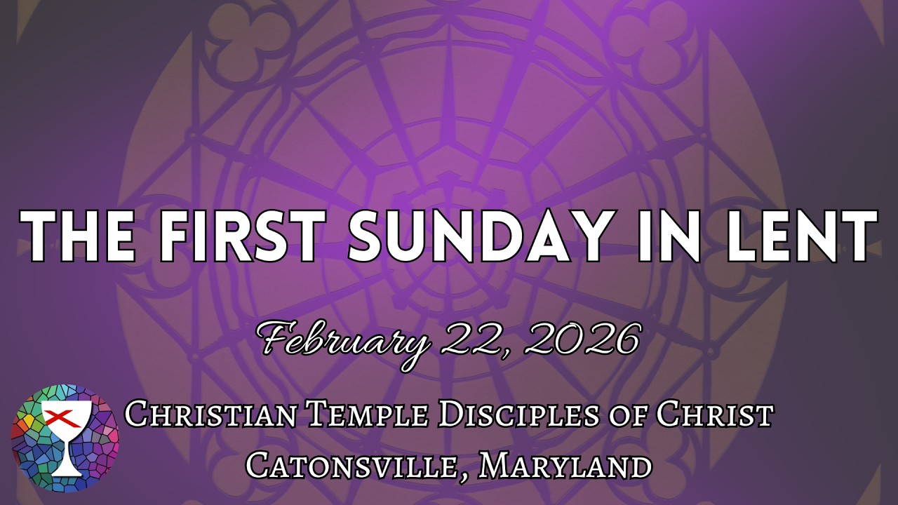 Christian Temple Worship Service February 22, 2026