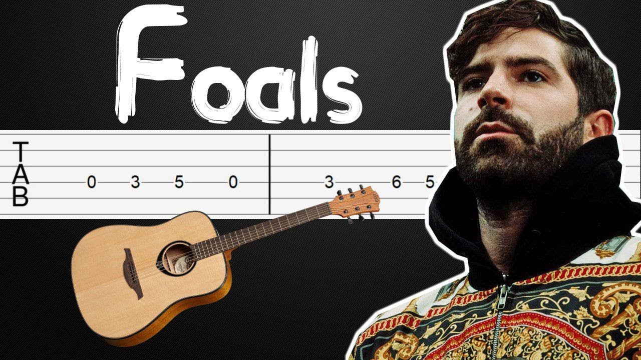 Spanish Sahara - Foals Guitar Tabs, Guitar Tutorial, Guitar Lesson