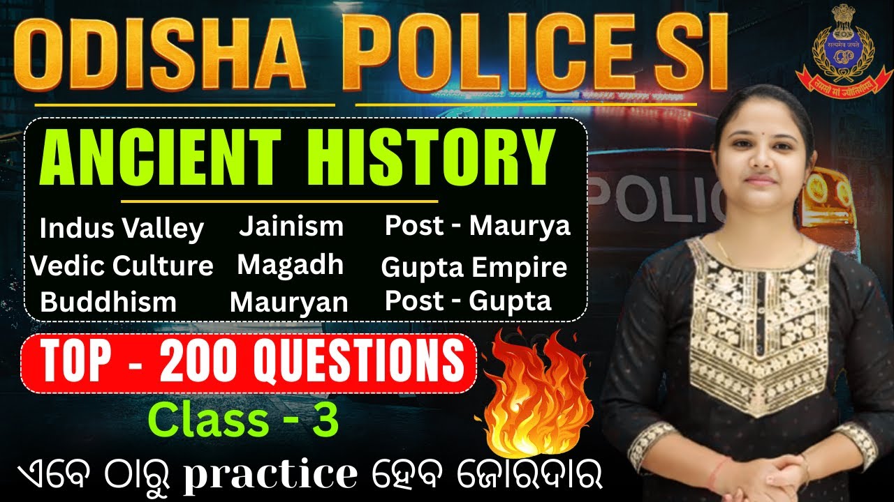 ANCIENT HISTORY MARATHON-3 II GK POLICE SI II Police SI II Neha Ma'am II RIPRE#osssc#riprelims#gk#si