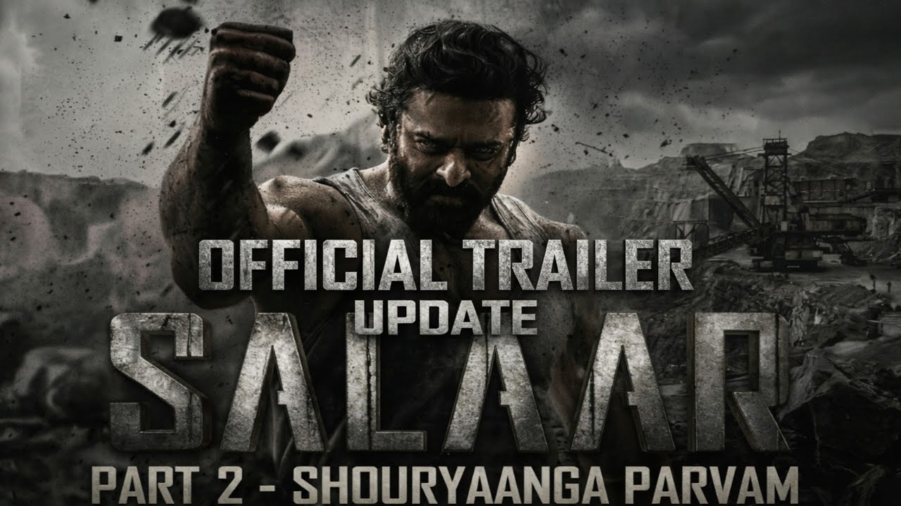 Salaar Part - 2 Official Trailer Upadet | Prabhas | Prashanth Neel | Shruti Haasan |