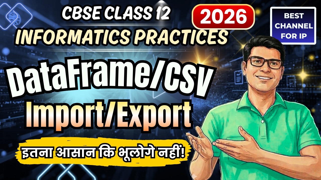 Importing  Exporting data between CSV files - Class 12 IP | CSV Class 12 IP | CBSE Board revision