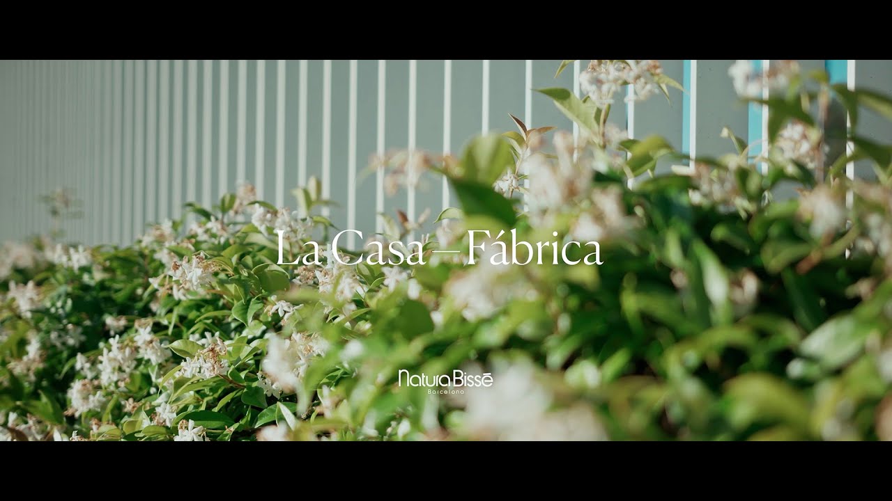 La Casa-Fábrica de Natura Bissé