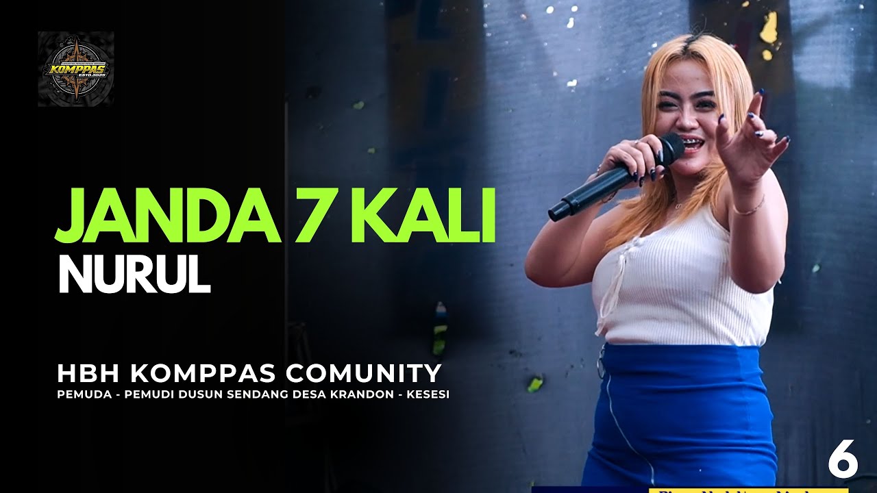 JANDA TUJUH KALI - NURUL - HBH KOMPPAS COMUNITY 2025