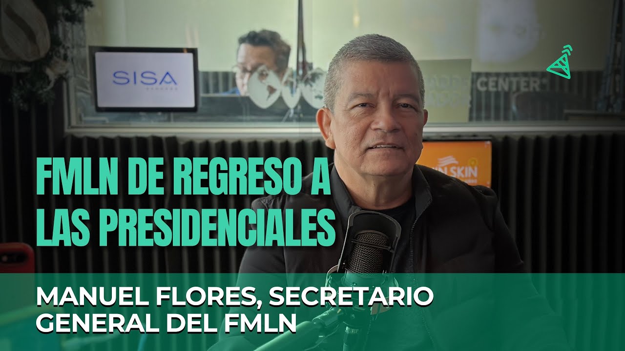 Manuel “El Chino Flores” - Secretario general del FMLN