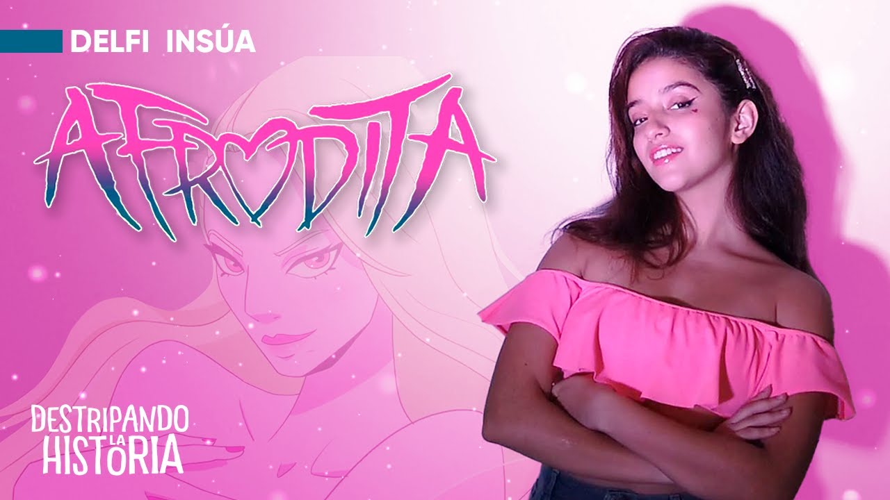 AFRODITA - Delfi Insua (Cover de Destripando la Historia)