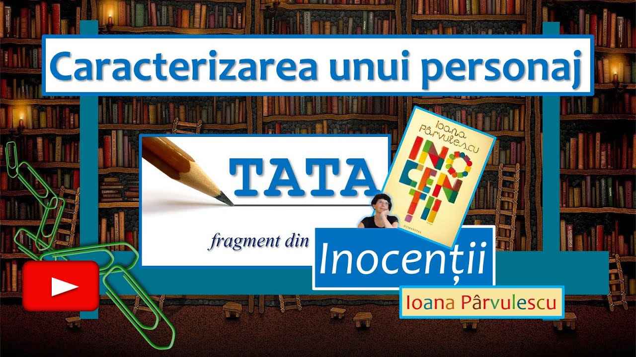 CARACTERIZAREA unui PERSONAJ - tata