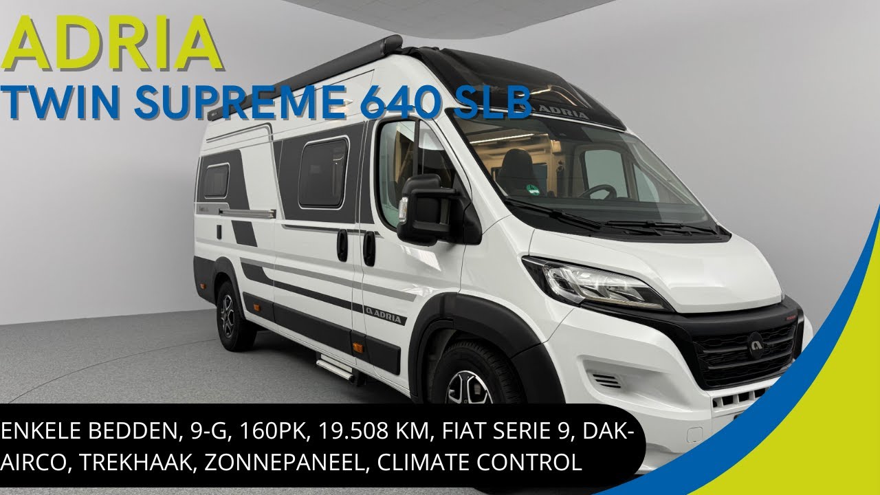 Adria Twin Supreme 640 SLB 2023 | PRACHTIGE ADRIA BUSCAMPER PERFECTE KEUZE VOOR AVONTUURLIJKE REIZEN