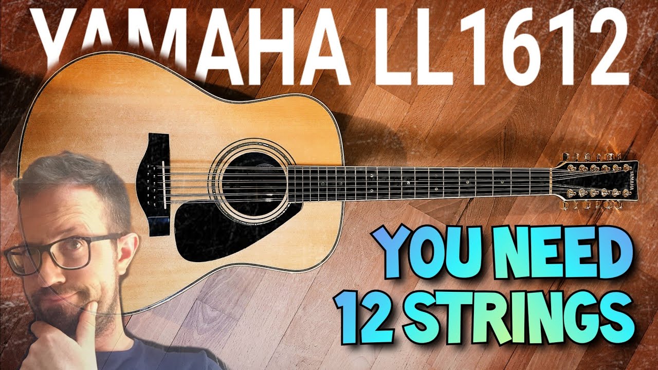 Yamaha LL16-12 my best acoustic guitar DEMO