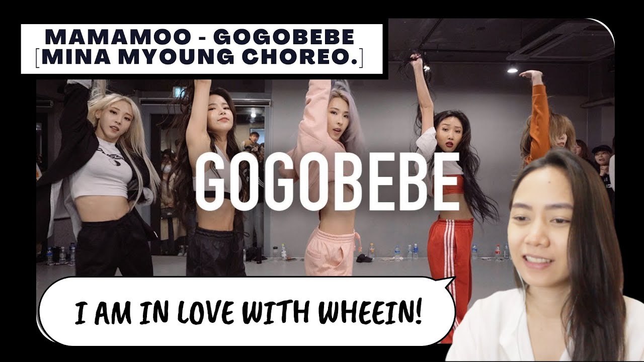 Retired Dancer Reacts to MAMAMOO - GOGOBEBE [MINA MYOUNG CHOREOGRAPHY] (Reaction Video)