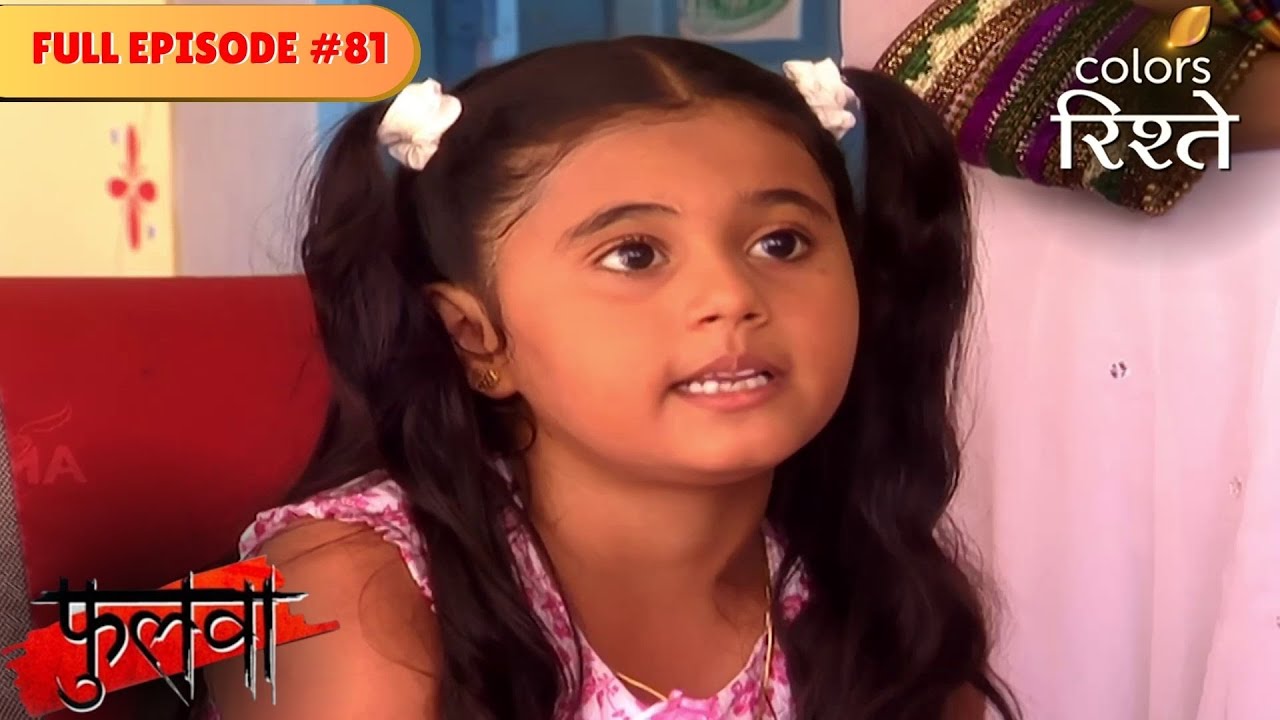 Shankar gets furious at Phulwa | phulwa | Full Episode 81 | Colors Rishtey
