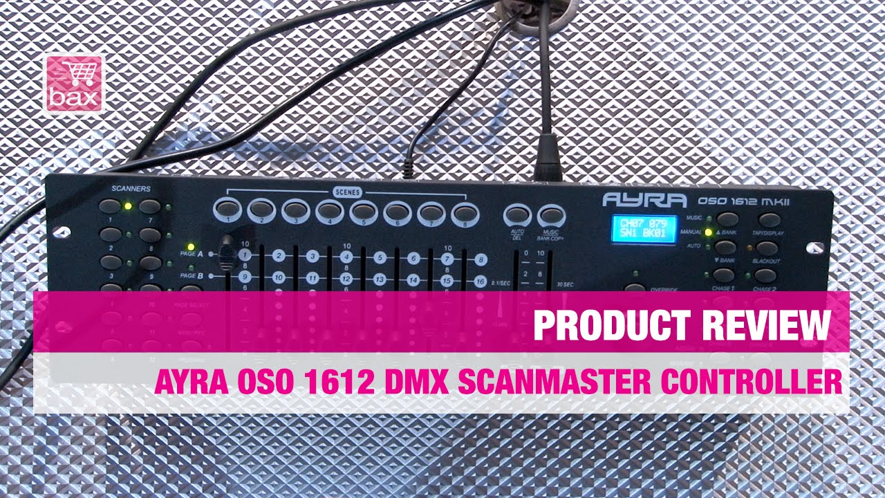 Review Ayra OSO 1612 DMX Scanmaster Controller | Bax Music