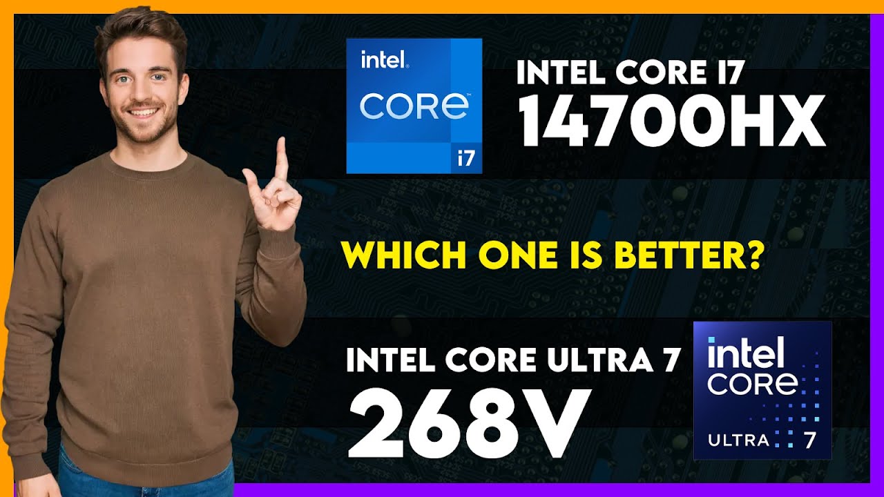 Intel Core i7 14700HX vs Intel Core Ultra 7 268V Comparison
